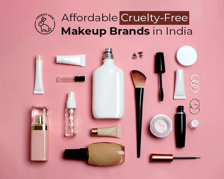 Affordable Cruelty-Free Makeup<br> Brands in India